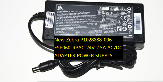 New P1028888-006 Zebra FSP060-RPAC 24V 2.5A AC/DC ADAPTER POWER SUPPLY